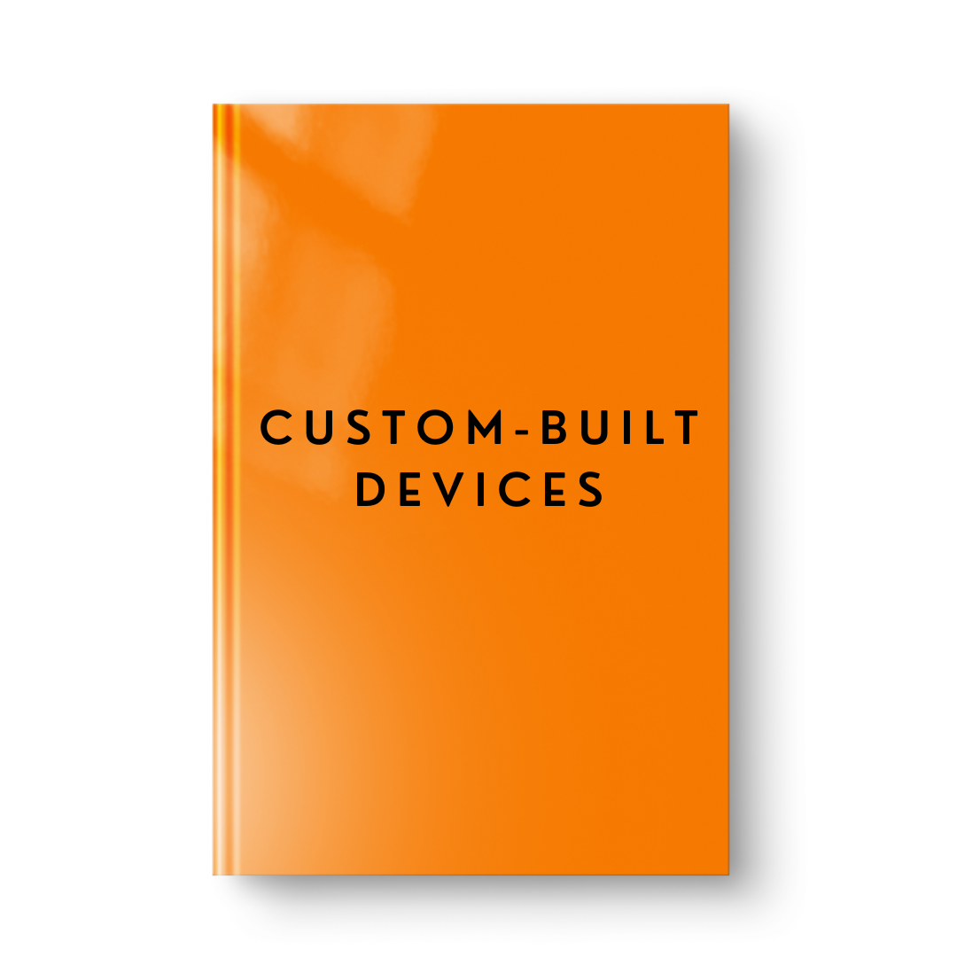 Chapter 8: Custom Built Devices