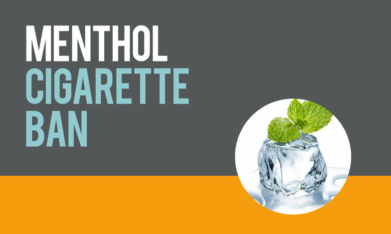 The Menthol Cigarette Ban 2020