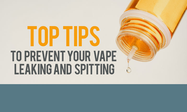 Top Tips to Avoid Leaking and Spitting