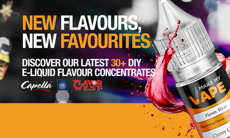 New Flavours, New Favourites! Discover our latest 30+ DIYe-liquid flavour concentrates
