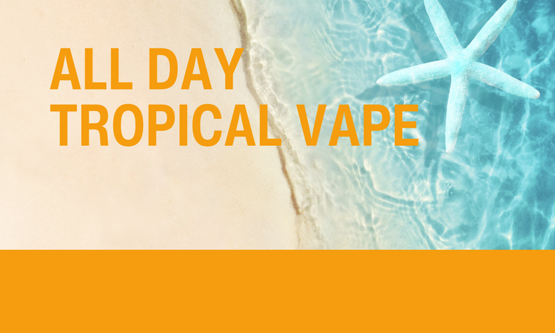 All Day Tropical Vape